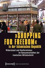 »Shopping for Freedom« in der Islamischen Republik