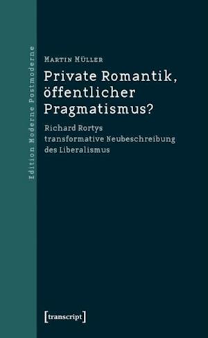 Private Romantik, öffentlicher Pragmatismus?