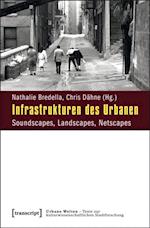 Infrastrukturen des Urbanen
