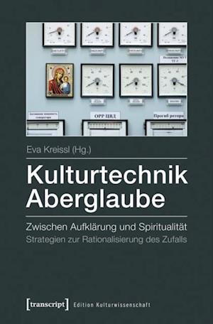 Kulturtechnik Aberglaube