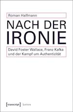 Nach der Ironie