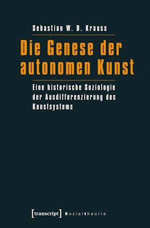 Die Genese der autonomen Kunst