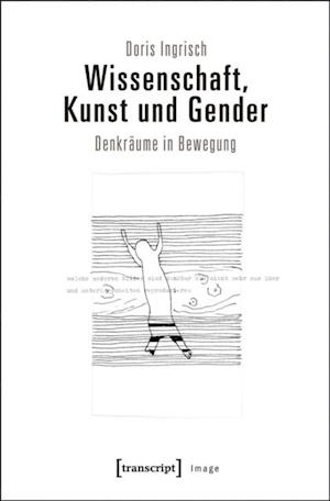 Wissenschaft, Kunst und Gender