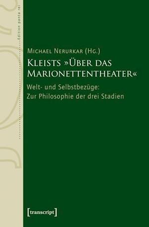 Kleists »Über das Marionettentheater«