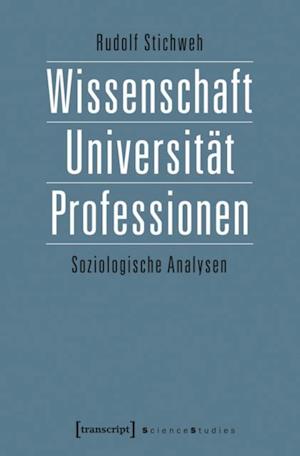 Wissenschaft, Universität, Professionen