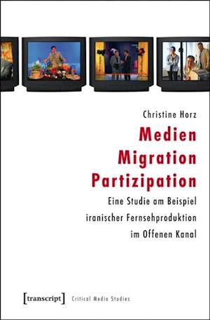 Medien - Migration - Partizipation