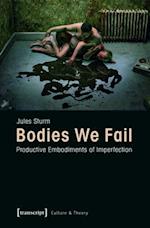 Bodies We Fail