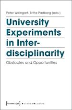 University Experiments in Interdisciplinarity