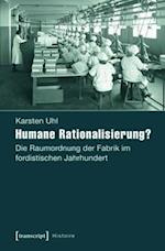 Humane Rationalisierung?