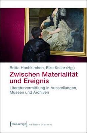 Zwischen Materialität und Ereignis