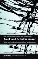 Amok und Schulmassaker