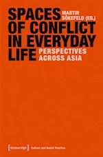 Spaces of Conflict in Everyday Life