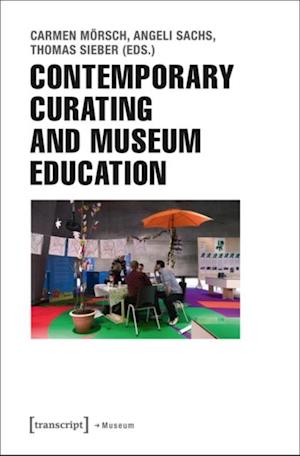 Contemporary Curating and Museum Education