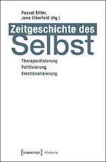 Zeitgeschichte des Selbst