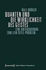 Quanten und die Wirklichkeit des Geistes