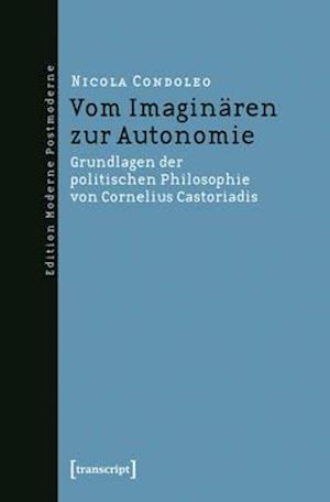 Vom Imaginären zur Autonomie