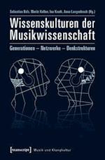 Wissenskulturen der Musikwissenschaft