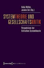 Systemtheorie und Gesellschaftskritik