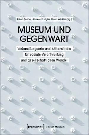 Museum und Gegenwart