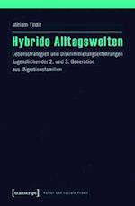 Hybride Alltagswelten