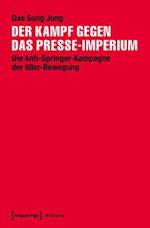 Der Kampf gegen das Presse-Imperium