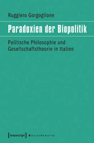 Paradoxien der Biopolitik