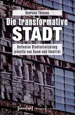 Die transformative Stadt