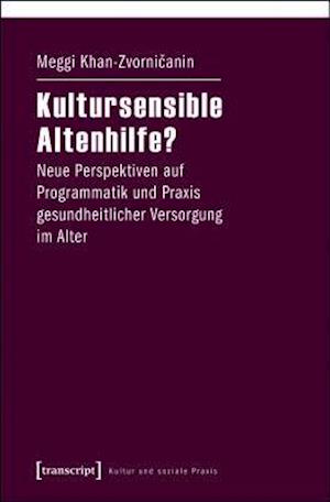 Kultursensible Altenhilfe?