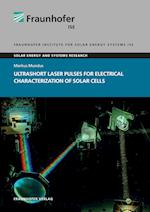 Ultrashort Laser Pulses for Electrical Characterization of Solar Cells.