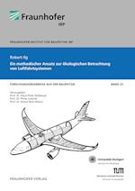 Ein methodischer Ansatz zur ökologischen Betrachtung von Luftfahrtsystemen.
