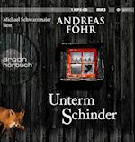 Unterm Schinder