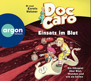 Doc Caro - Einsatz im Blut