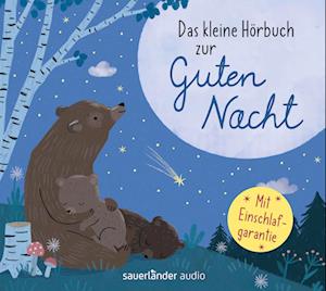 Das kleine Hörbuch zur Guten Nacht