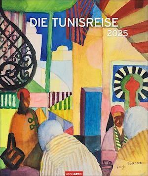 Die Tunisreise Edition Kalender 2025