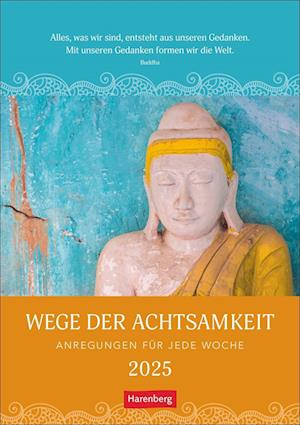 Wege der Achtsamkeit Wochen-Kulturkalender 2025 - Anregungen für jede Woche