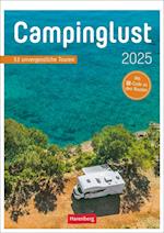 Campinglust Wochen-Kulturkalender 2025 - 53 unvergessliche Touren