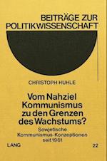 Vom Nahziel Kommunismus Zu Den Grenzen Des Wachstums?