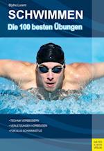 Schwimmen - Die 100 besten Übungen