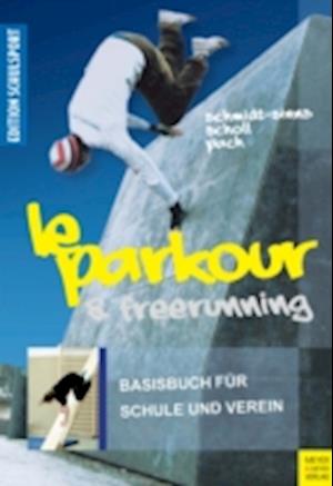 Le Parkour & Freerunning