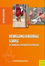 Bewegungsfreudige Schule