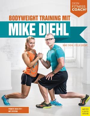 Bodyweight Training mit Mike Diehl