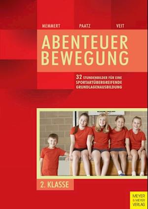 32 Stundenbilder für eine sportartübergreifende Grundlagenausbildung für die zweite Klasse