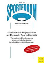 Diversität und Körperlichkeit als Thema der Sportpädagogik