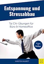 Entspannung und Stressabbau - Tai Chi-Übungen für Büro und Homeoffice