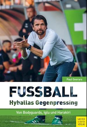 Fußball: Hyballas Gegenpressing