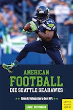 American Football: Die Seattle Seahawks