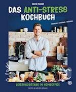 Das Anti-Stress Kochbuch