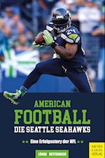 American Football: Die Seattle Seahawks