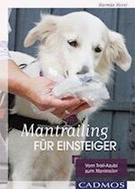 Mantrailing für Einsteiger