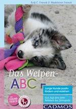 Das Welpen-ABC Junge Hunde positiv fördern und erziehen